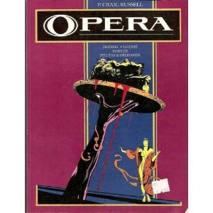 Portada de Opera: Parsifal, Salome, Mahler, Pelleas & Melisande, de P. Craig Russell