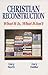 Christian Reconstruction: W...