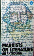 Marxists on Literature: An Anthology (Paperback)