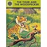 The Tiger and the Woodpecker and other Stories (Amar Chitra Katha)