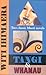 Tangi & Whanau by Witi Ihimaera Tangi & Whanau by Witi Ihimaera