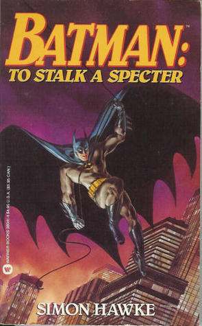Batman: To Stalk a Specter (Mass Market Paperback)