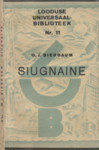 Siugnaine (Looduse Universaal-Biblioteek, #11)
