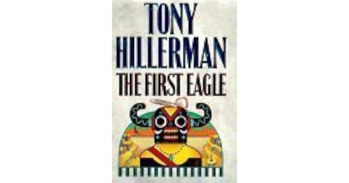 The First Eagle (Leaphorn & Chee, 13) by Tony Hillerman