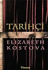 Tarihçi by Elizabeth Kostova