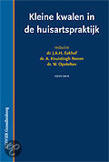 Kleine kwalen in de huisartspraktijk (Hardcover)