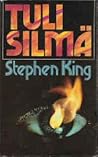 Tulisilmä by Stephen King Tulisilmä by Stephen King