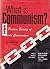 What is Communism? A Picture Survey of World Communism by Richard M. Ketchum