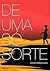 De uma só sorte