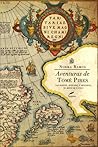 Aventuras de Tomé Pires, naturalista, boticário e diplomata, no reino de Cathay