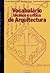 Vocabulário Técnico E Crítico De Arquitectura