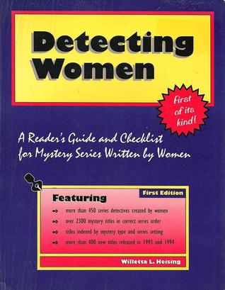 Detecting Women: A Readers Guide and Checklist for Mystery Series Written by Women (Paperback)