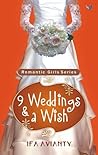 9 Weddings and a Wish by Ifa Avianty