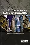 Krisis Pemikiran Seni Bina Malaysia