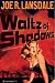 Waltz of Shadows