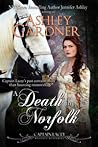 A Death in Norfolk by Ashley Gardner