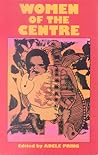Women of the Centre Women of the Centre