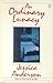 An Ordinary Lunacy by Jessica Anderson