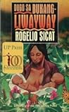 Dugo sa Bukang-liwayway by Rogelio Sicat