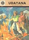 Udayana (Amar Chitra Katha:The Glorious Heritage Of India, Vol. 621)
