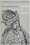 Saxo Grammaticus and the Life of Hamlet: A Translation, History, and Commentary