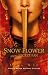 Snow Flower and the Secret Fan by Lisa See