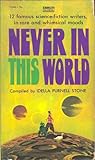 Never In This World