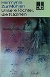 Unsere Töchter, die Nazinen Unsere Töchter, die Nazinen