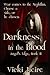 Darkness in the Blood  (The Angel's Edge, #2)
