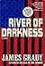 River of Darkness