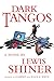 Dark Tangos by Lewis  Shiner