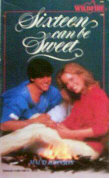 Sixteen Can Be Sweet (Wildfire, #22)