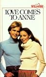 Love Comes to Anne (Wildfire, #1)