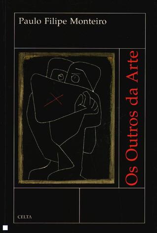 Os Outros Da Arte