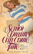 Senior Dreams Can Come True