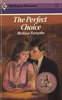 The Perfect Choice (Harlequin Romance #2750)