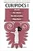 Euripides 1: Alcestis / The...