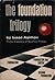 The Foundation Trilogy