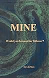 MINE by Lin Sten MINE by Lin Sten