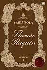 Therese Raquin by Émile Zola Therese Raquin by Émile Zola