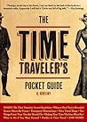 The Time Traveler's Pocket Guide