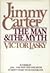 Jimmy Carter: The Man and t...