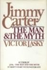 Jimmy Carter: The Man and the Myth