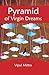 Pyramid Of Virgin Dreams