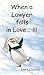 When a Lawyer falls In Love...!!! by Amrita Suresh
