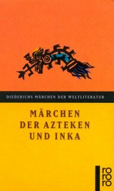 Märchen Der Azteken Und Inka