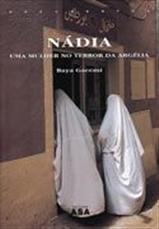 Nádia - Uma Mulher no Terror da Argélia