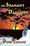 The Shaman's Daughter