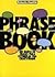 Phrase Book 