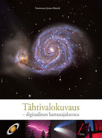 Tähtivalokuvaus - digitaalinen harrastajakuvaus
